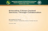 Innovative Citizen-Centred Services Through Collaboration Bernadette De Souza