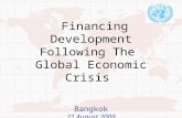 Financing Development Following The  Global Economic Crisis  Bangkok 21 August 2009