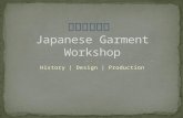 日本衣装授業  Japanese Garment Workshop
