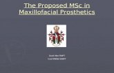 The Proposed MSc in Maxillofacial Prosthetics