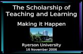 The Scholarship of Teaching and Learning Making it Happen