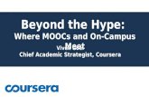 Beyond the Hype:  Where MOOCs and On-Campus Meet