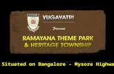 Situated on Bangalore - Mysore Highway