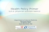 Health Policy Primer (a.k.a. physician activism basics)