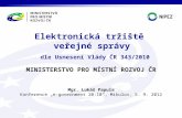 Elektronická tržiště  veřejné správy dle Usnesení Vlády ČR 343/2010