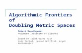 Algorithmic Frontiers of  Doubling Metric Spaces