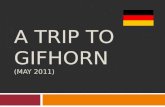 A  trip to GIFHORN ( May  2011)