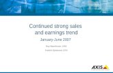 Continued strong sales  and earnings trend January-June 2007