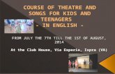 COURSE OF THEATRE AND SONGS FOR KIDS AND TEENAGERS   - IN ENGLISH -