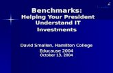 Benchmarks:  Helping Your President Understand IT Investments