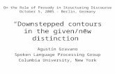 “Downstepped contours in the given/new distinction”