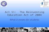 Act 51:  The Reinventing Education Act of 2004