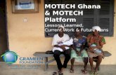 MOTECH Ghana & MOTECH Platform Lessons Learned,  Current Work & Future Plans