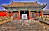 THE LAST EMPEROR OF  CHINA