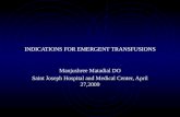 INDICATIONS FOR EMERGENT TRANSFUSIONS