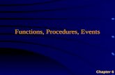 Functions, Procedures, Events