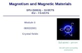 Magnetism and Magnetic Materials DTU (10313) – 10 ECTS KU – 7.5 ECTS