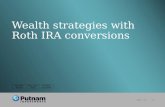 Wealth strategies with  Roth IRA conversions
