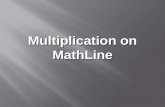 Multiplication on MathLine