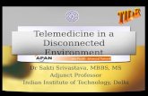 Telemedicine in a Disconnected Environment