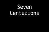 Seven Centurions