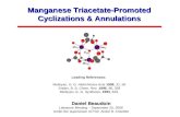 Manganese Triacetate-Promoted Cyclizations & Annulations