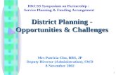 District Planning - Opportunities & Challenges