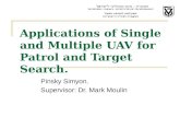 Applications of Single and Multiple UAV for Patrol and Target Search.