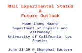 RHIC Experimental Status & Future Outlook