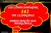 LEI  COMPLEMENTAR 141 DE 13/JAN/2012 PARTICIPAÇÃO DOS MUNICÍPIOS