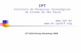 IPT Instituto de Pesquisas Tecnológicas  do Estado de São Paulo ipt.br br.ipv6tf