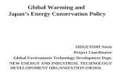Global Warming and  Japan’s Energy Conservation Policy