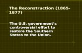 The Reconstruction (1865-1877)