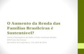 O Aumento da Renda das Famílias Brasileiras é Sustentável?