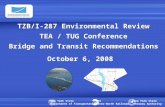 TZB/I-287 Environmental Review TEA / TUG Conference Bridge and Transit Recommendations