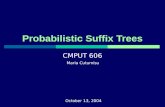 Probabilistic Suffix Trees