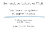 Sémantique lexicale et TALN  Vecteur conceptuels et apprentissage