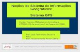 Noções de Sistema de Informações Geográficas: Sistema GPS