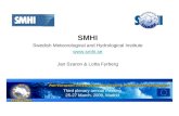 SMHI Swedish Meteorological and Hydrological Institute smhi.se Jan Szaron & Lotta Fyrberg