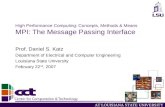 High Performance Computing: Concepts, Methods & Means MPI: The Message Passing Interface