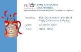 Briefing:The JAG’s Role in the Third Party Collections & Policy Date:22 March 2007