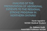 Kevin  Agostino NOSM Medical Student Dr.  Saleem Malik Associate Professor NOSM