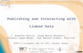 Publishing and Interacting with  Linked Data