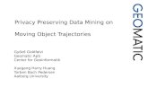 Privacy Preserving Data Mining on  Moving Object Trajectories