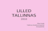 LILLED TALLINNAS