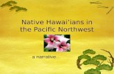 Native Hawai’ians in the Pacific Northwest