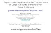 Superconducting Lines for the Transmission of Large Amounts of Power over  Great Distances