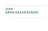 AAS SPECIALIZATION
