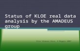 Status of KLOE real data analysis by the AMADEUS group