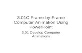 3.01C Frame-by-Frame Computer Animation Using PowerPoint